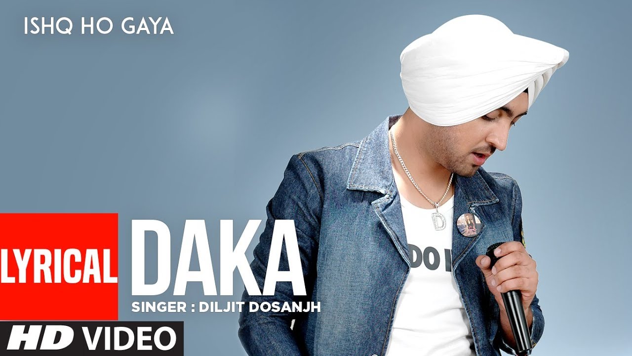 Daka Diljit Dosanjh  Full Lyrical Song  Ishq Ho Gaya  Punjabi Songs  T Series Apna Punjab