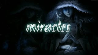 Miracles - ZAYDE WOLF \& HØVDING [LYRICS]