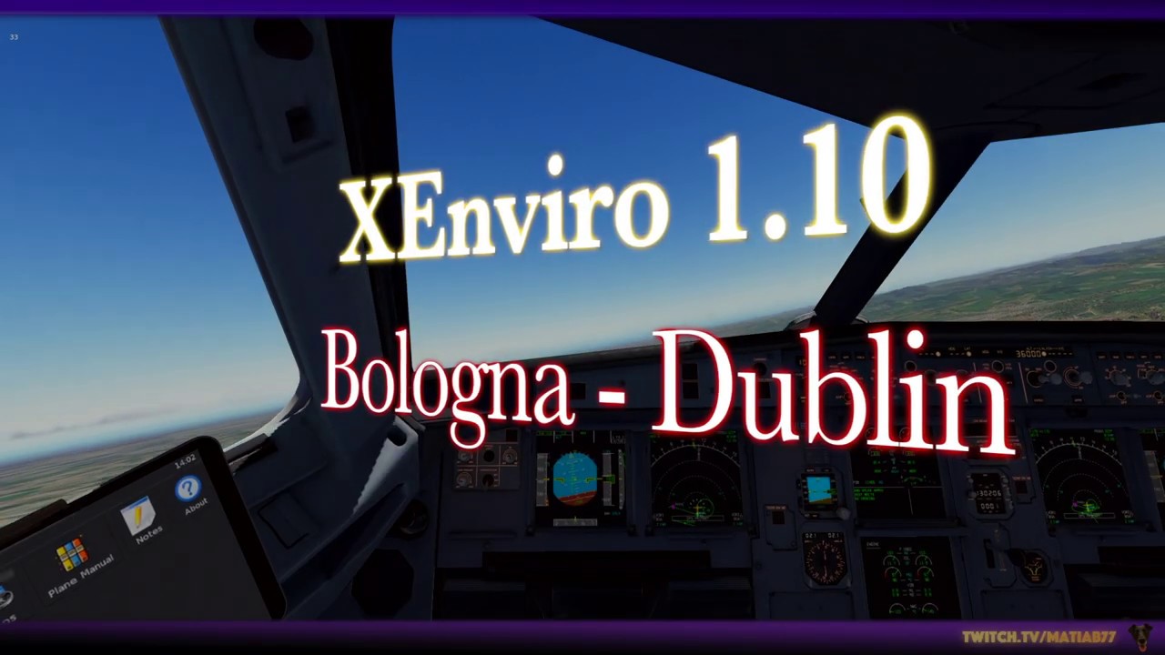 XEnviro 1.10 Full Flight BolognaDublin YouTube
