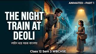 Download lagu The Night Train at Deoli Animated কার্টুন | লাইন ধরে সহজ বাংলায় | Class 12 Sem 3 WBCHSE | Part 1