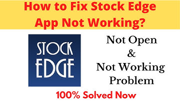 How to Fix Stock Edge Not Working Problem Android & Ios - Not Open Problem Solved | AllTechapple