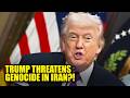 Trump Threatens ‘A Whole Civilization’ with Genocide Ahead of Deadline