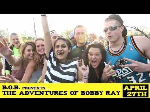 BoB - The Adventures of Bobby Ray (Lupe Tour)