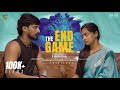 The end game sabari  reshma  tamil random  filmdude  4k