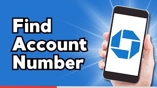 How to Find Chase Bank Account Number