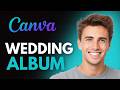 How To Make Wedding Album & Photo Frame In Canva (2026) - Full Guide