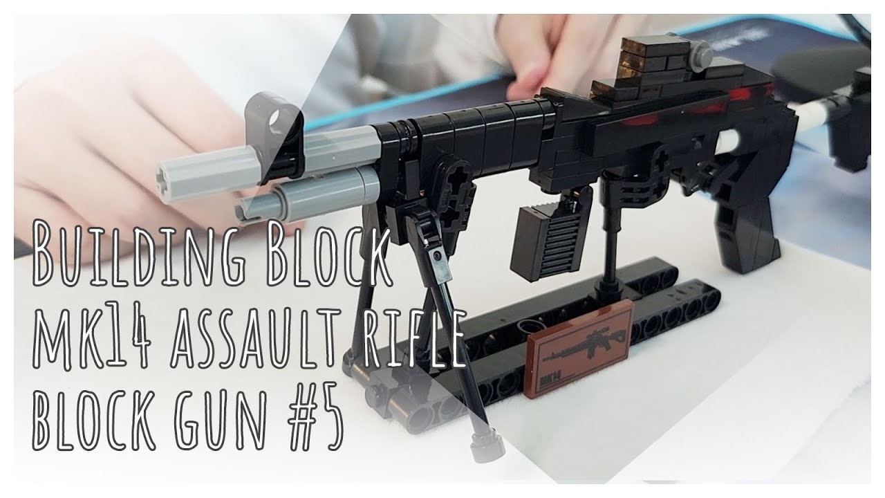 다이소 블럭조립 영상: MK14 어설트 라이플 블럭건 [MK14 ASSAULT RIFLE BLOCK GUN] : #5 - YouTube