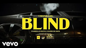 Chronic Law - BLIND (Official Music Video)
