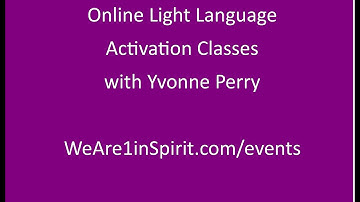 Learn #LightLanguage Online Activation Workshop