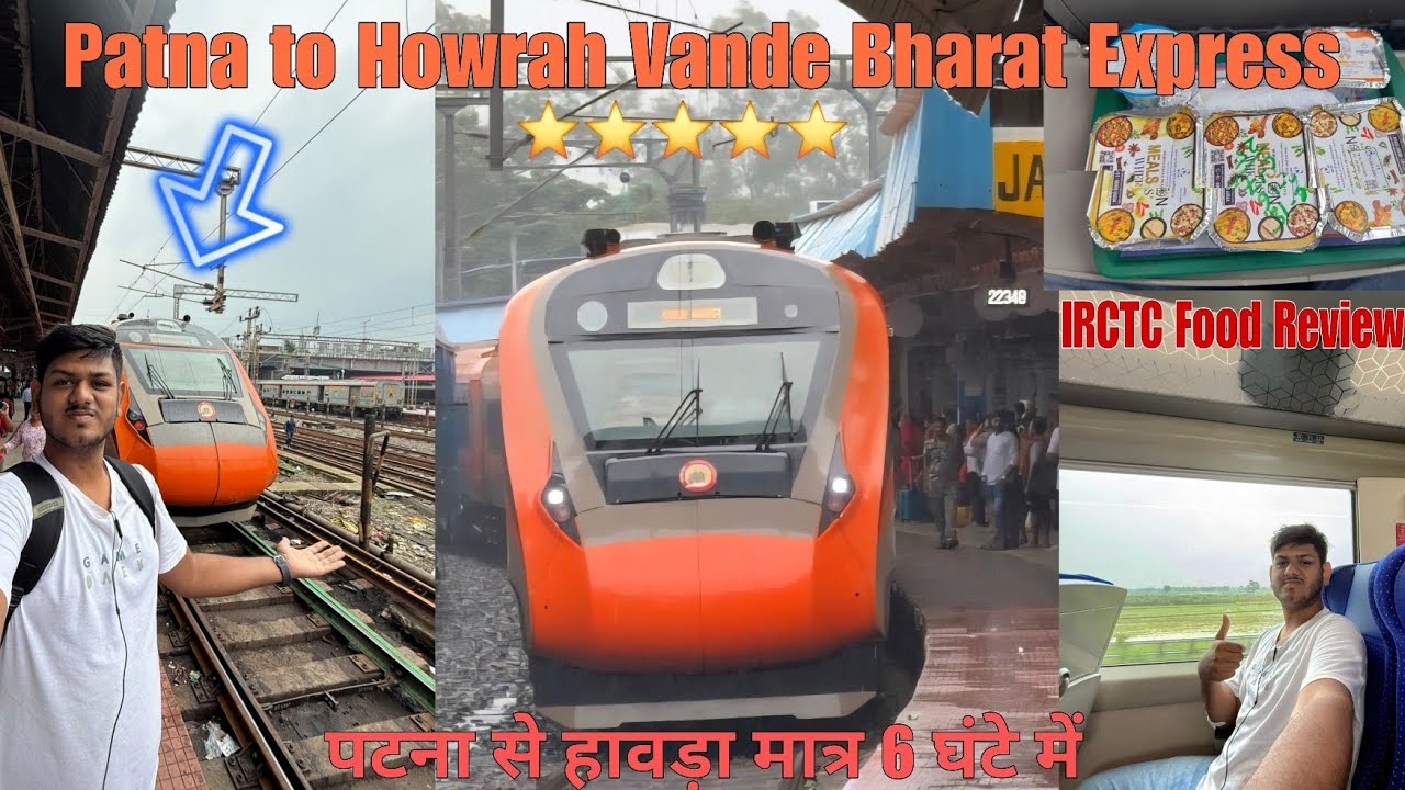 Journey in 22348 Patna-Howrah Vande Bharat Express || IRCTC Food Review || Bihar's First 20 coach VB