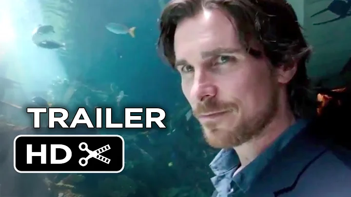 Knight of Cups Official Trailer #1 (2015) - Christ...