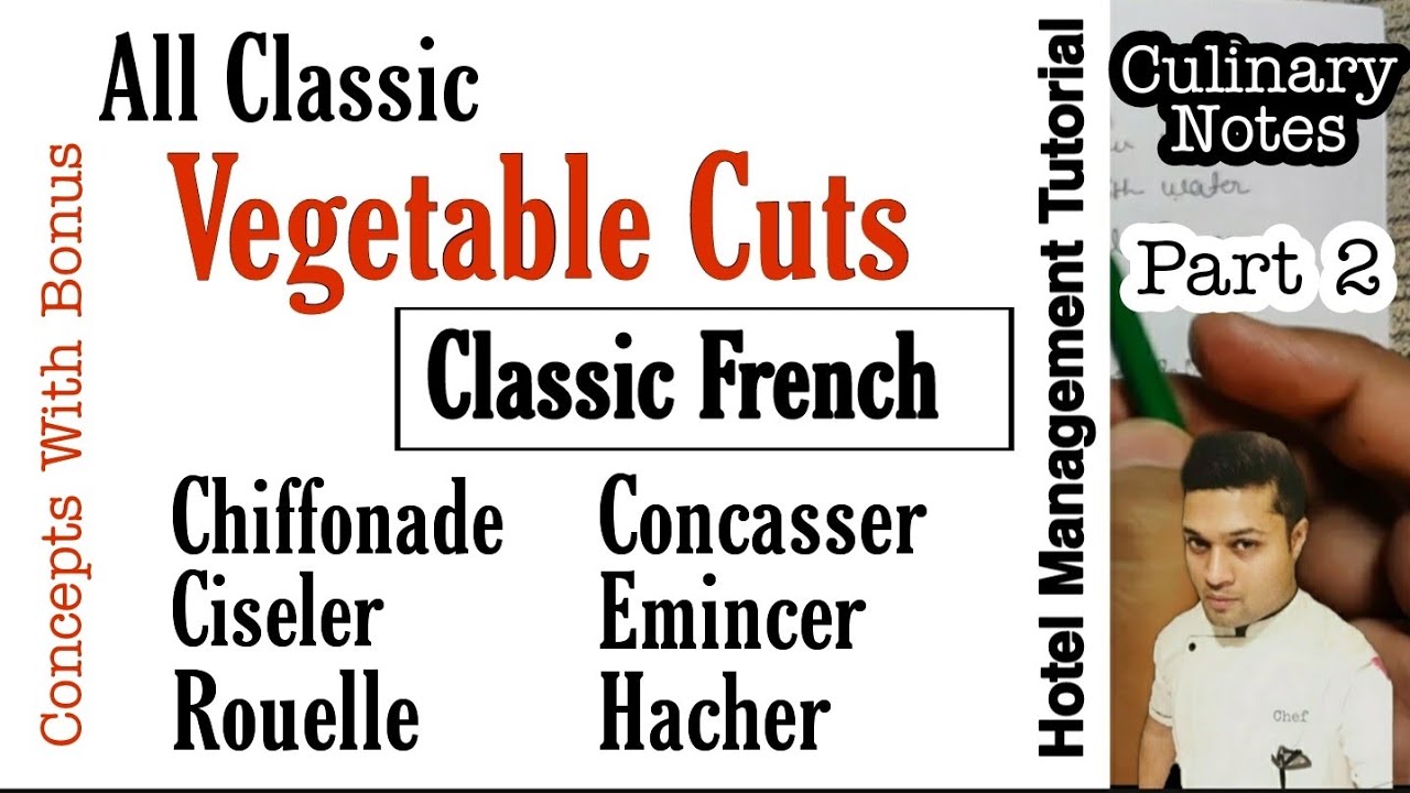 Vegetable cutting techniques and their commonly used French names