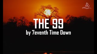 The 99 - 7eventh Time Down - With Lyrics