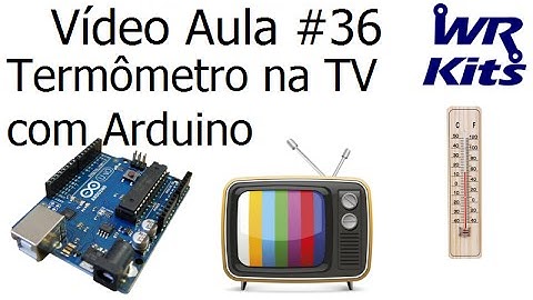 TERMÔMETRO NA TV COM ARDUINO