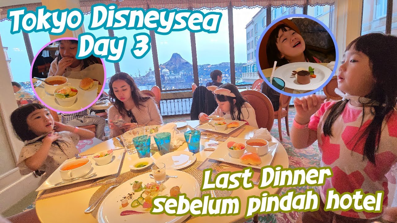 Hari Terakhir Sempurna Makan Malam Terenak di Disney !!! Disneysea Tokyo Day 3 Part 3
