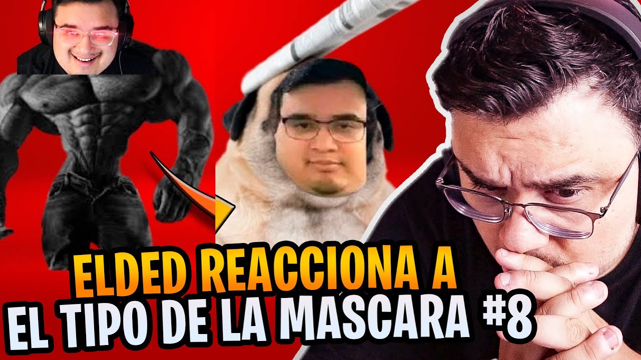 ELDED REACCIONA A CLIPS DEL TIPO DE LA MÁSCARA #8