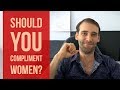 How To Compliment A Girl - Without Losing Her Respect