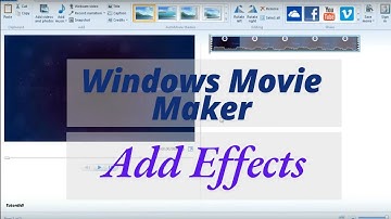 How To Add/Remove Visual Effects To Windows Live Movie Maker