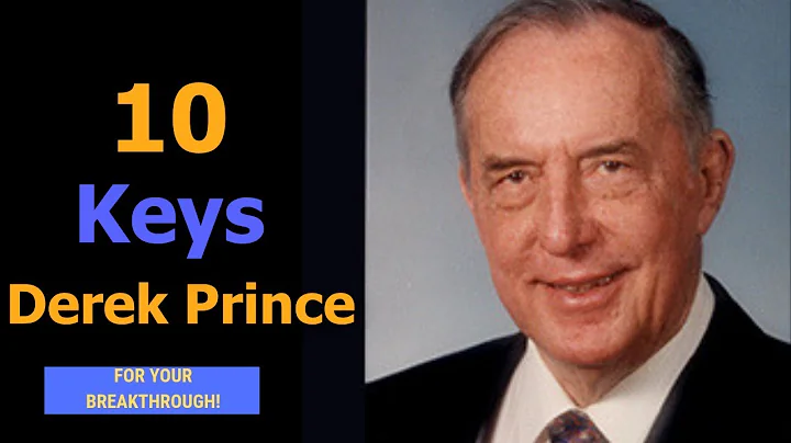 Derek Prince (Secrets) - 10 Keys For Your Breakthr...