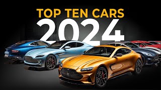 The Top 10 Luxury Cars of 2024