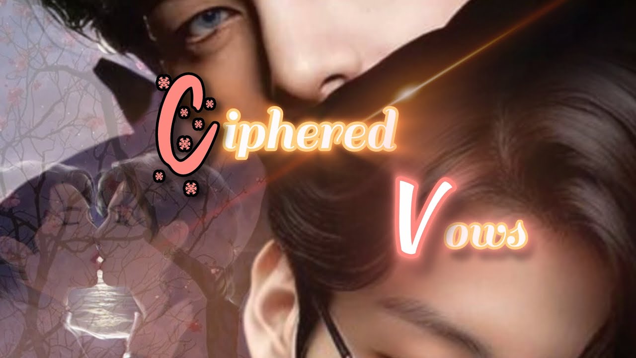 Ciphered vows||taekook ff||part 22.#taekookff #taekookff