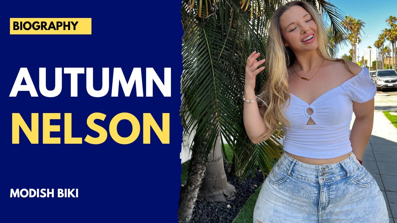 Autumn Nelson Modelo de tallas grandes con curvas ~ Biografía y datos