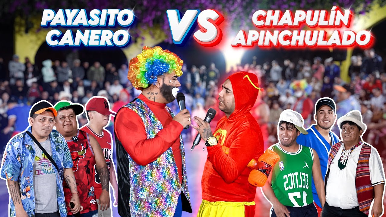 El Chapulín VS El Payasito Canero en el Rímac 🤡🔥| Jim Suero ft Alvarito ft Jefferson ft Frejolito