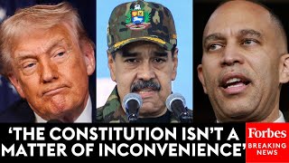 'That Is An Outrageous Assertion': Hakeem Jeffries Rips Trump For Not Briefing Congress On Venezuela