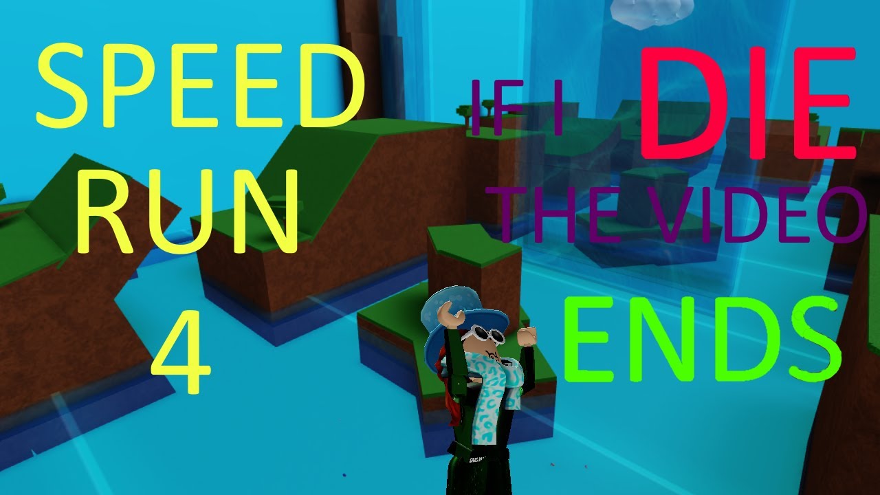 If I Die In Speed Run 4 The Video Ends Roblox Youtube - easter speed run 4 roblox