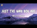 Bruno Mars - Just The Way You Are (Lyrics)