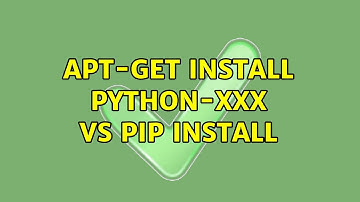 Ubuntu: apt-get install python-xxx vs pip install