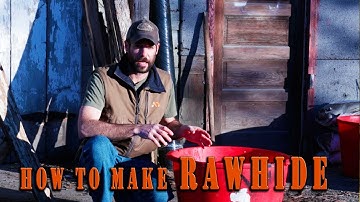 Hide Tanning  - Make Rawhide Leather from a Deer Skin