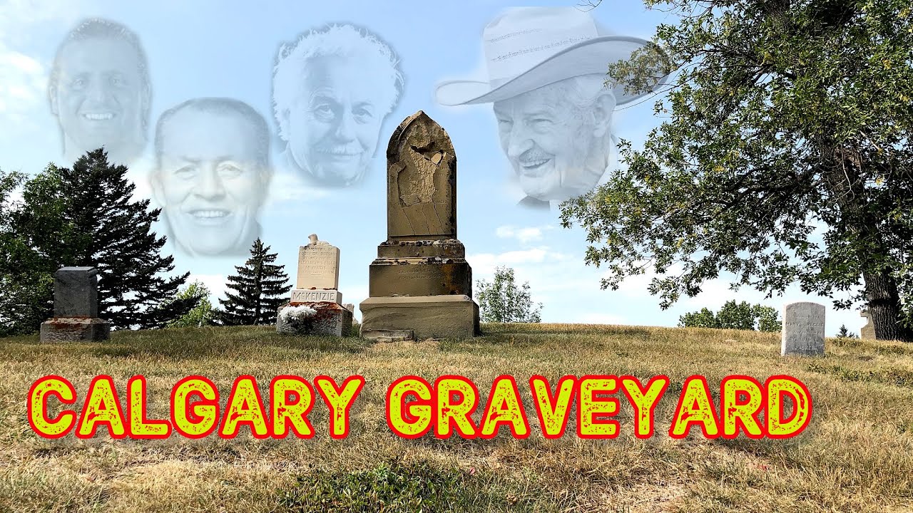Знаменитый тур по могилам: КАЛГАРИ (Оуэн Харт, У. О. Митчелл и др.)