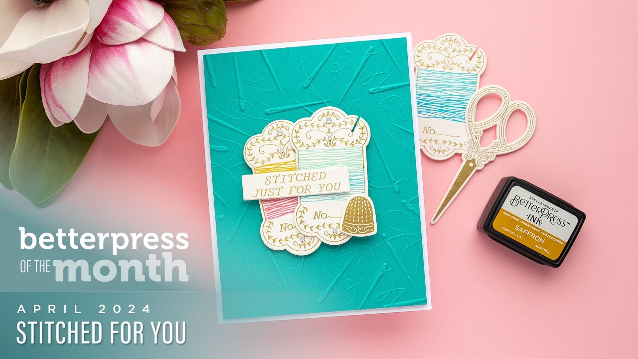 Spellbinders April 2024 BetterPress Plate of the Month – Stitched