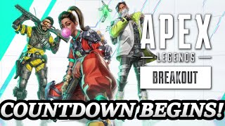 🔴Apex Legends Live: SEASON 20 BREAKOUT LIVE COUNTDOWN! ~ New Perks, 120 FPS, Event & Ranked System!