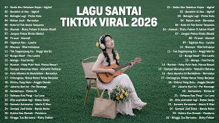 Download lagu Lagu Santai Viral Tiktok 2026 — Lagu Pop Indonesia Terbaru 2026 | Top Hits Indonesia 2026🌿