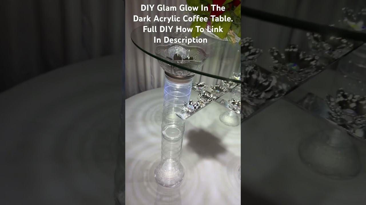 DIY Glam Glow In The Dark Acrylic Coffee Table 