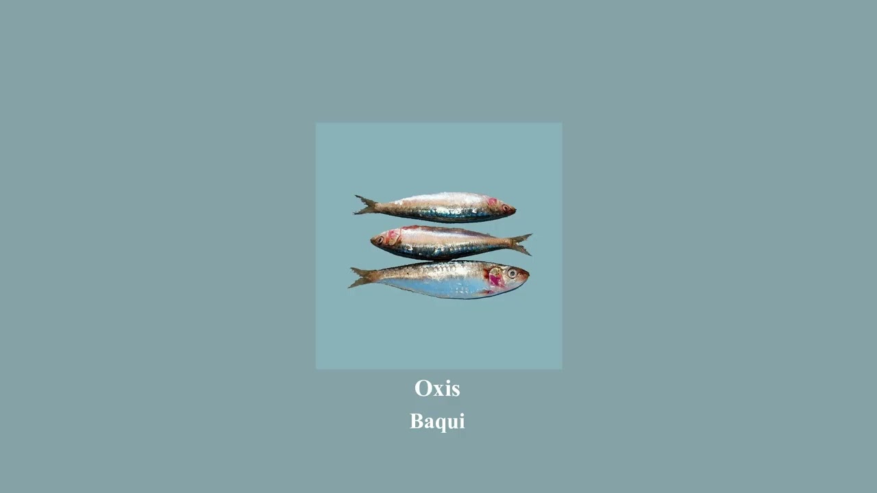 Oxis - Baqui
