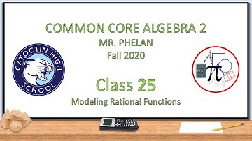 Class 25 - Modeling with Rational Functions