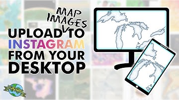 One Minute Map Hack: How to Upload an Image to Instagram From Your Desktop