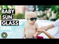 Baby Sunglass: Top 5 Best Baby Sunglasses 2020 (NEW)