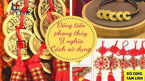 Ý Nghĩa Đồng Xu Trong Phong Thủy | Đồ Cúng Tâm Linh