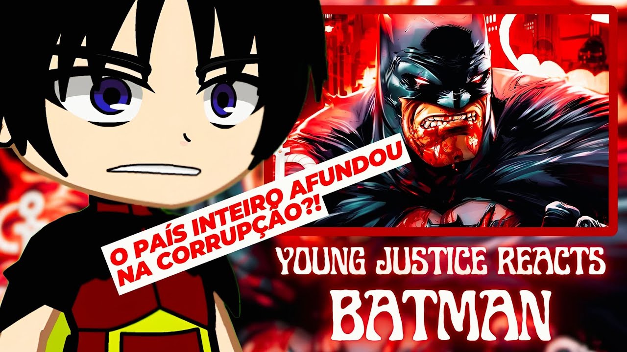 🇧🇷/🇺🇸/🇪🇦| Justiça Jovem React ao Rap do Batman | Cavaleiro das Trevas | (Daarui)