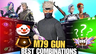 M79 GUN BEST CHARACTER COMBINATIONS : DANGEROUS WEPON M79 💥 🔫