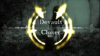 Devault - Closer