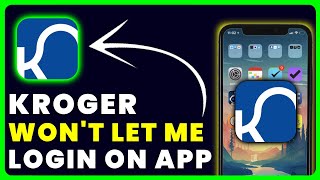 Kroger App Won't Let Me Sign In: How to Fix Kroger App Won't Let Me Sign In screenshot 3