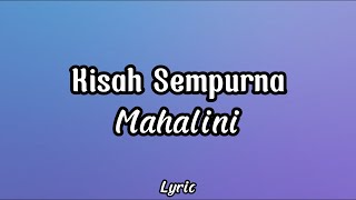 Mahalini - Kisah Sempurna (Video Lyric) #laguviral #lagutiktokviral