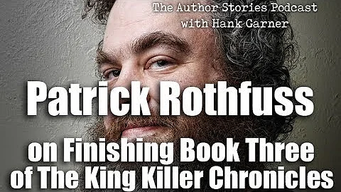 Patrick Rothfuss talks about finishing book 3 of K...