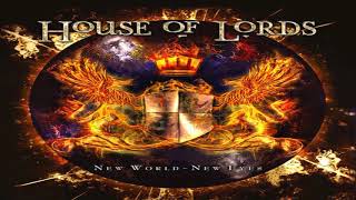 House Of Lords - We&#39;re All That We Got