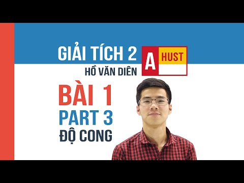 Video GT2E01 Part 3: Độ cong của đường cong trong mặt phẳng... - youtube